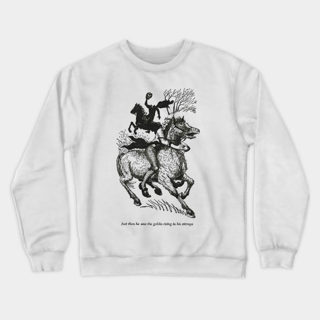 The Legend of Sleepy Hollow Washington Irving Illustration Crewneck Sweatshirt by buythebook86
